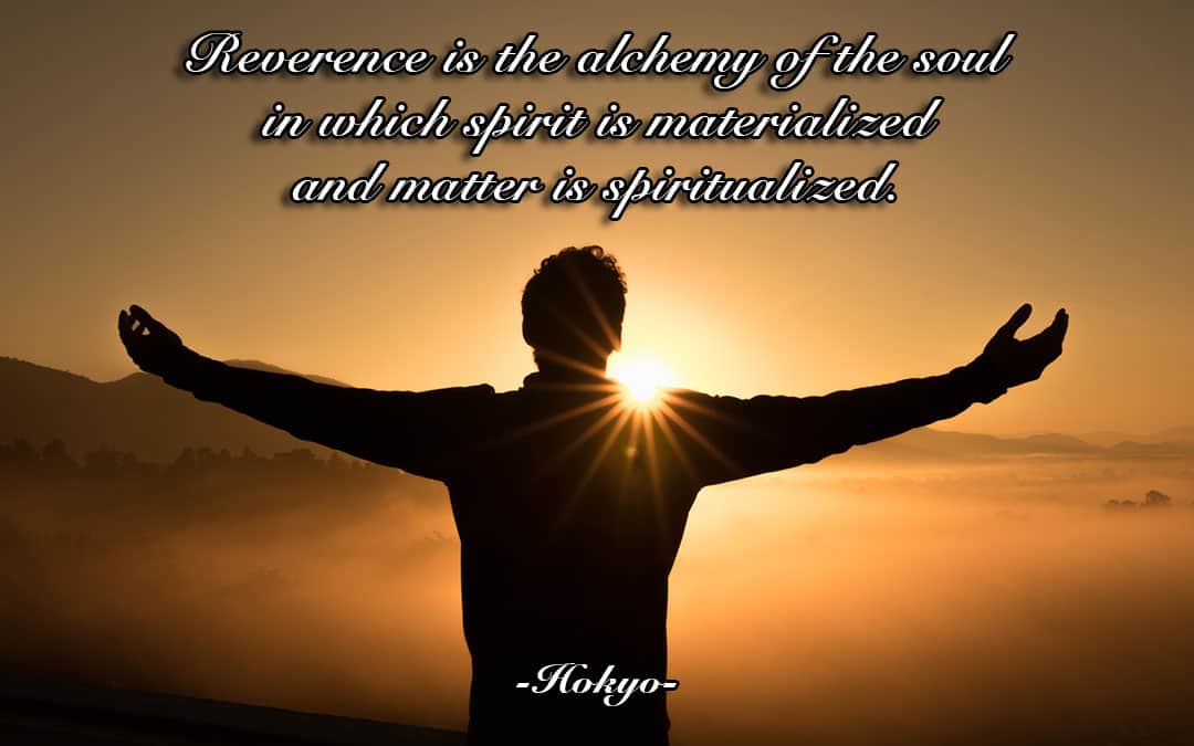 The Alchemy of Reverence